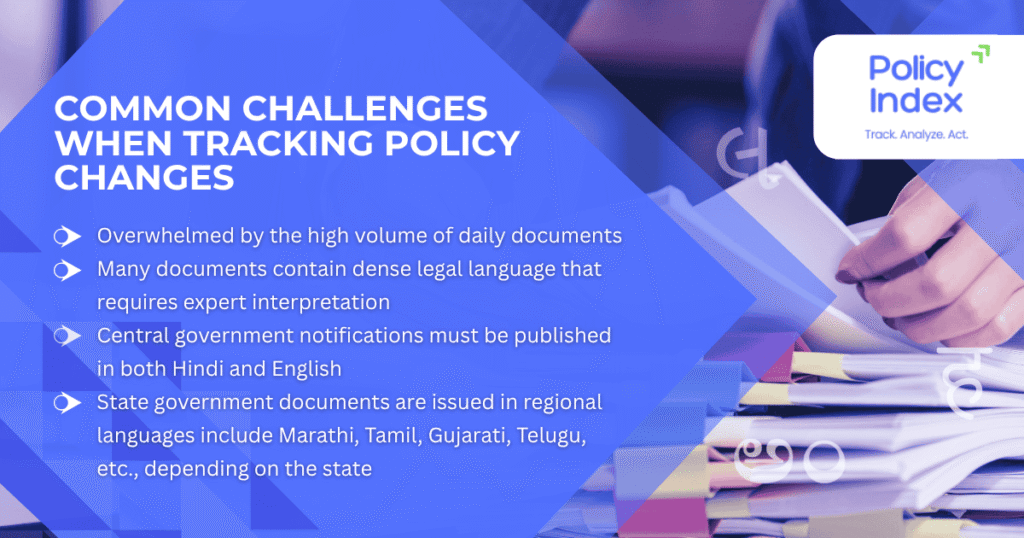Common Challenges When Tracking Policy Changes in India